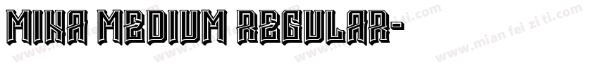 mina medium regular字体转换
